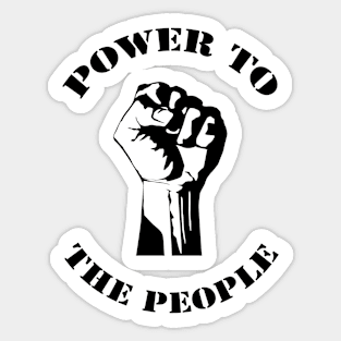 Power To The People Sticker